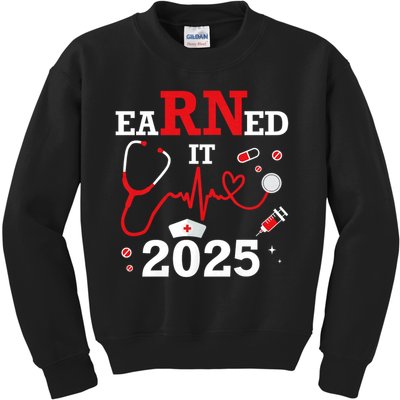 Earned it 2025 for nurse graduation or RN LPN class of Kids Sweatshirt