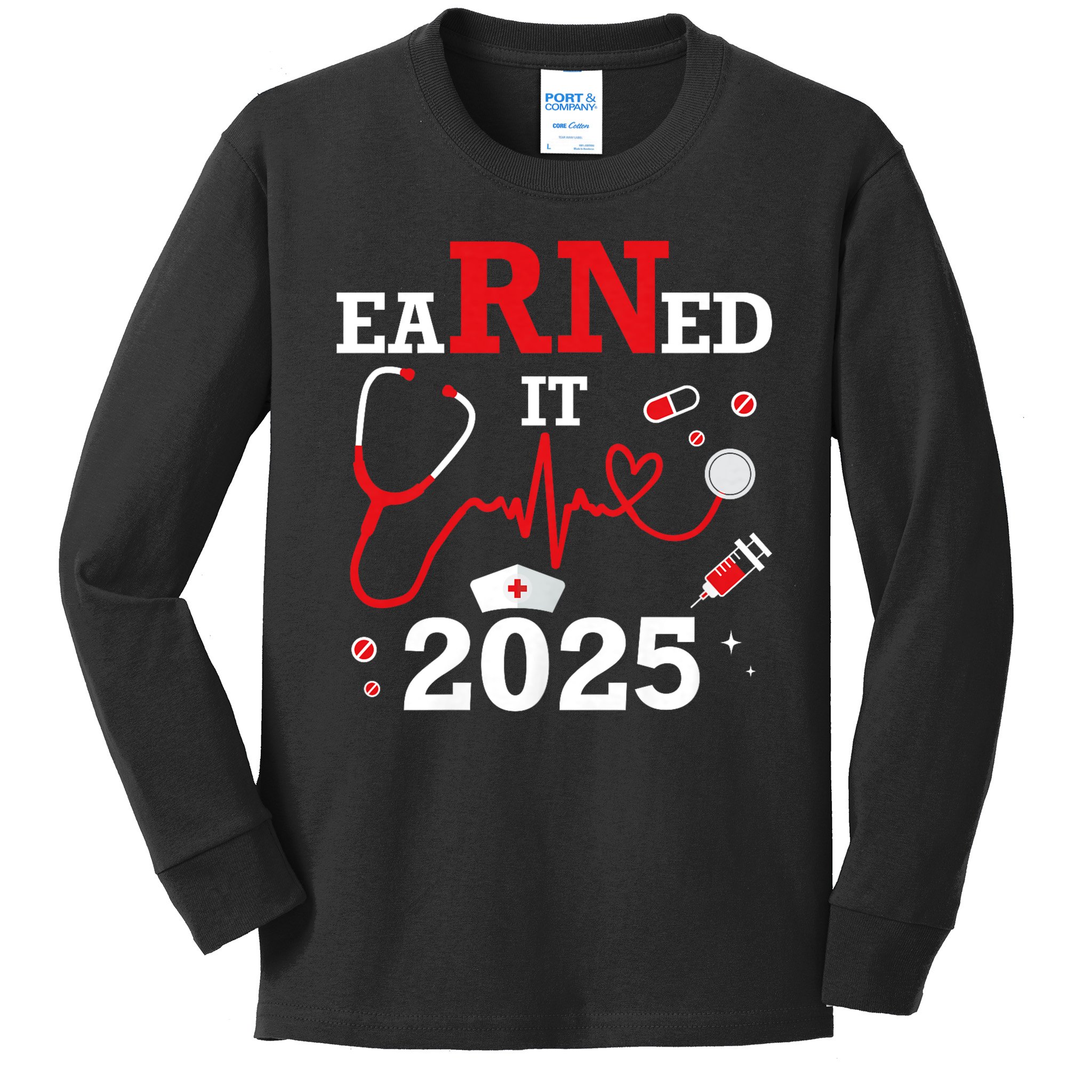 Earned it 2025 for nurse graduation or RN LPN class of Kids Long Sleeve Shirt