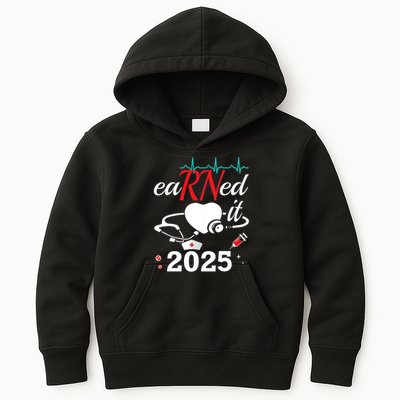Earned It 2025 RN Nurse Nursing Graduation Gift Kids Hoodie