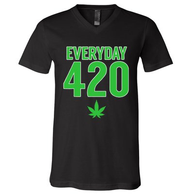 Everyday Is 420 420 Party April 20th Weed Marijuana V-Neck T-Shirt