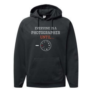 Everyone Is A Photographer Until Manual Mode Funny Gift Performance Fleece Hoodie