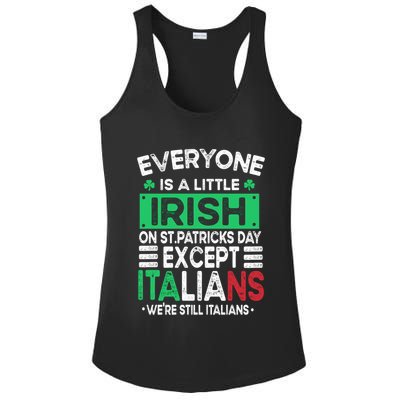 Everyone Is A Little Irish On St Patrick Day Except Italians Gift Ladies PosiCharge Competitor Racerback Tank