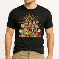 Epidemiologist It's A Beautiful Day To Promote Public Health Cooling Performance Crew T-Shirt