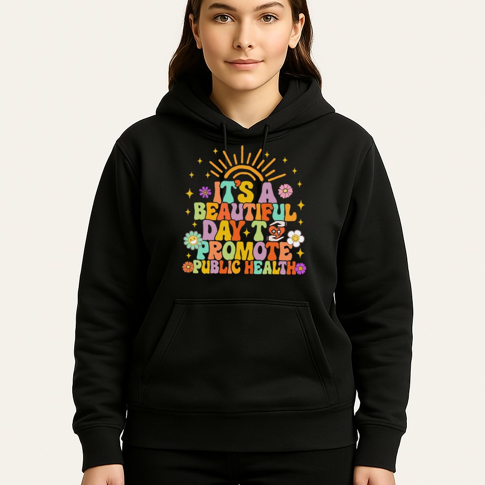 Epidemiologist It's A Beautiful Day To Promote Public Health Hoodie