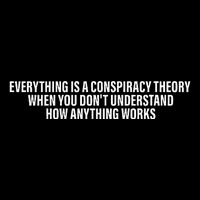 Everything Is A Conspiracy Theory When You DonT Understand Drawstring Bag