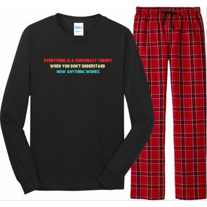 Everything Is A Conspiracy Theory When You DonT Understand Long Sleeve Pajama Set