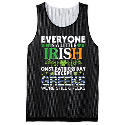 Everyone Is A Little Irish On St Patrick Day Except GREEKS Mesh Reversible Basketball Jersey Tank