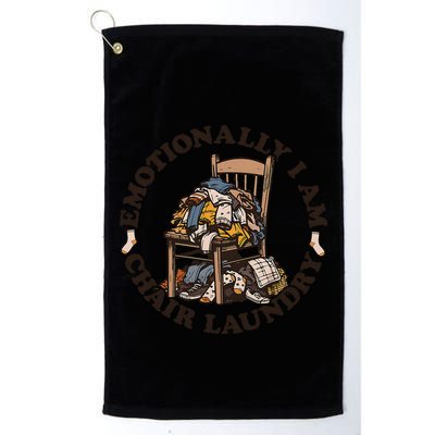 Emotionally I Am Chair Laundry Golf Towel