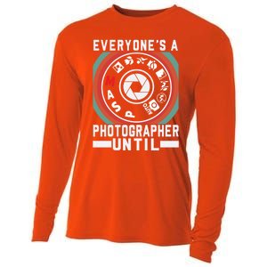 Everyone Is A Photographer Untill Ual Mode Photography Gift Cooling Performance Long Sleeve Crew