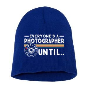 Everyone Is A Photographer Untill Ual Mode Photography Meaningful Gift Short Acrylic Beanie