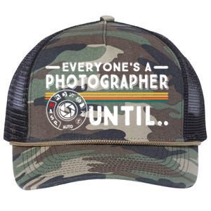 Everyone Is A Photographer Untill Ual Mode Photography Meaningful Gift Retro Rope Trucker Hat Cap