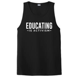 Educating Is Activism Feminist Social Justice Teacher Gifts PosiCharge Competitor Tank