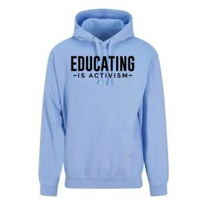 Educating Is Activism Feminist Social Justice Teacher Gifts Unisex Surf Hoodie