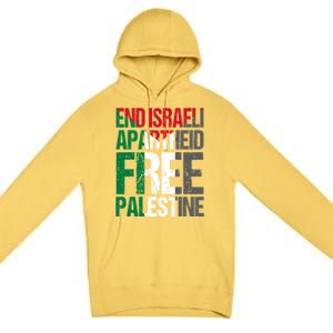 End Israeli Apartheid Free Palestine Gaza Awareness Quote Gift Premium Pullover Hoodie