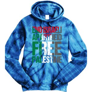 End Israeli Apartheid Free Palestine Gaza Awareness Quote Gift Tie Dye Hoodie