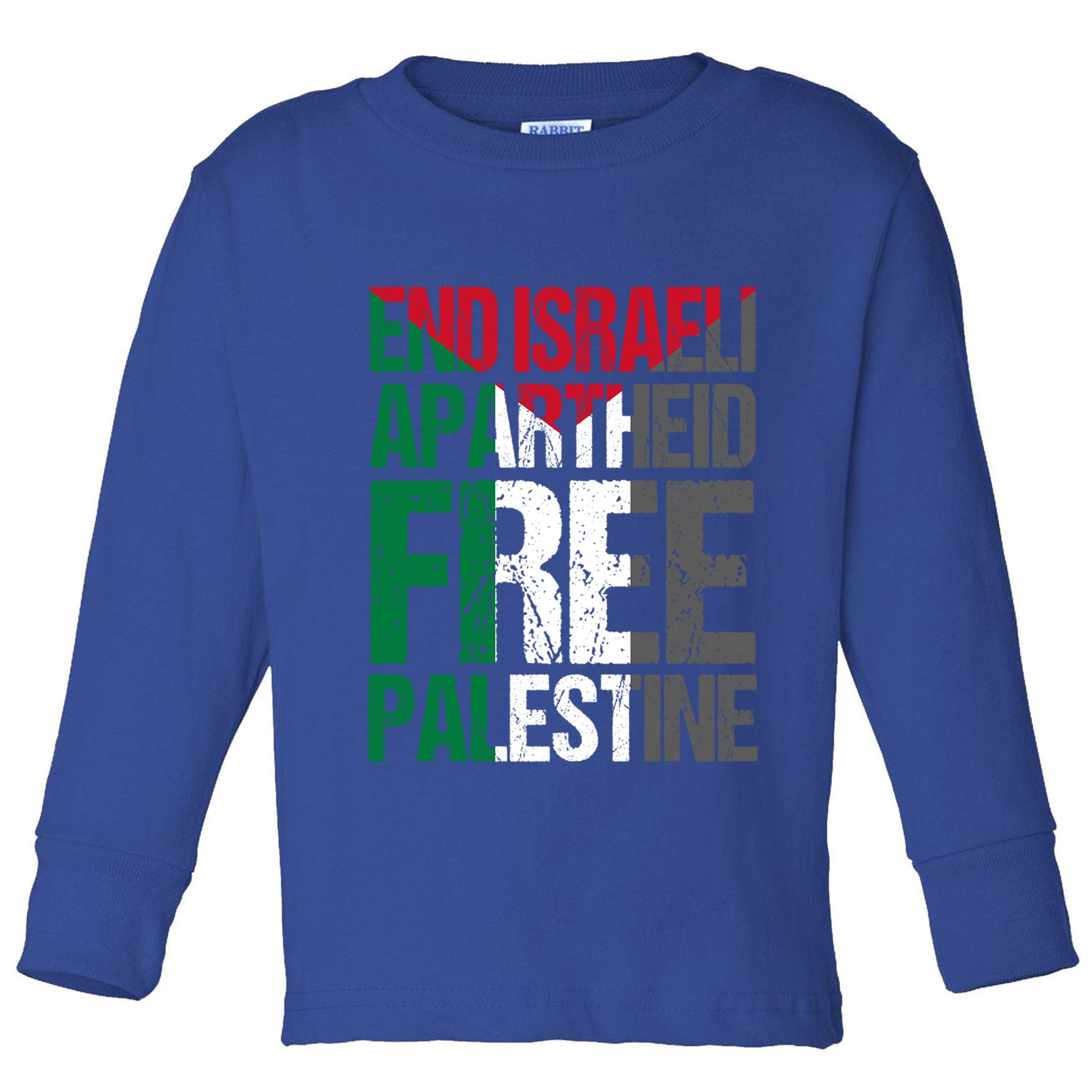 End Israeli Apartheid Free Palestine Gaza Awareness Quote Gift Toddler Long Sleeve Shirt