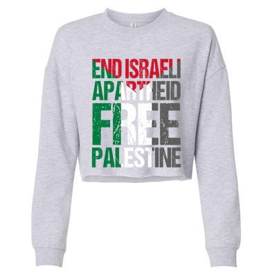 End Israeli Apartheid Free Palestine Gaza Awareness Quote Gift Cropped Pullover Crew