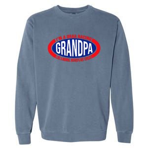 ens I'm A Drag Racing Grandpa Like A Normal Grandpa But Cooler Garment-Dyed Sweatshirt