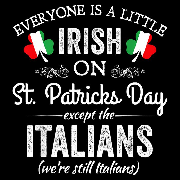 Everyone Is A Little Irish On St Patrick Day Except Italians 7-Panel Snapback Hat
