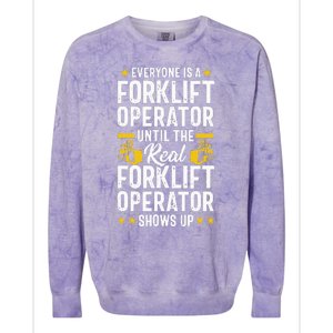 Everyone is a Forklift Operator Truck Driver Funny Tee Colorblast Crewneck Sweatshirt