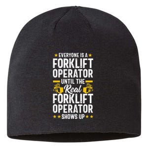 Everyone is a Forklift Operator Truck Driver Funny Tee Sustainable Beanie