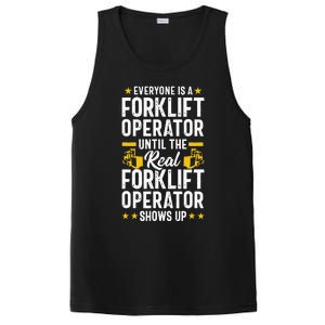 Everyone is a Forklift Operator Truck Driver Funny Tee PosiCharge Competitor Tank