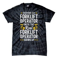 Everyone is a Forklift Operator Truck Driver Funny Tee Tie-Dye T-Shirt