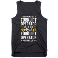 Everyone is a Forklift Operator Truck Driver Funny Tee Tank Top