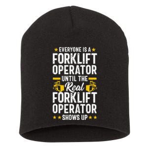 Everyone is a Forklift Operator Truck Driver Funny Tee Short Acrylic Beanie