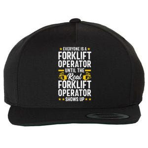 Everyone is a Forklift Operator Truck Driver Funny Tee Wool Snapback Cap