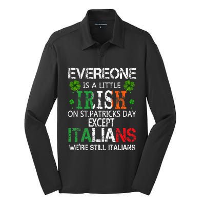 Everyone Is A Little Irish On St Patrick Day Except Italians Silk Touch Performance Long Sleeve Polo