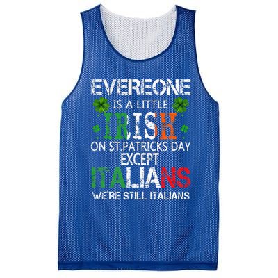 Everyone Is A Little Irish On St Patrick Day Except Italians Mesh Reversible Basketball Jersey Tank