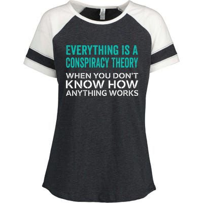 Everything Is A Conspiracy Theory When You DonT Understand Enza Ladies Jersey Colorblock Tee