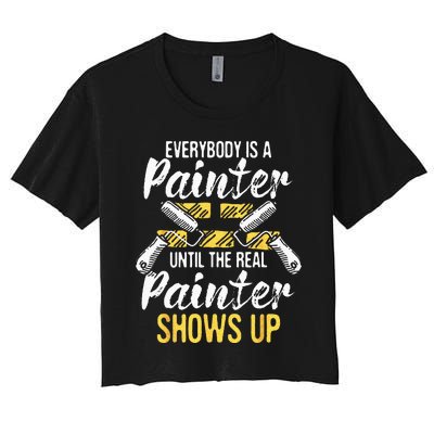 Everybody Is A Painter House Designer Decorator Painting Women's Crop Top Tee