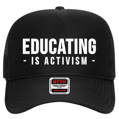 Educating Is Activism Feminist Social Justice Teacher Gifts Trucker Hat
