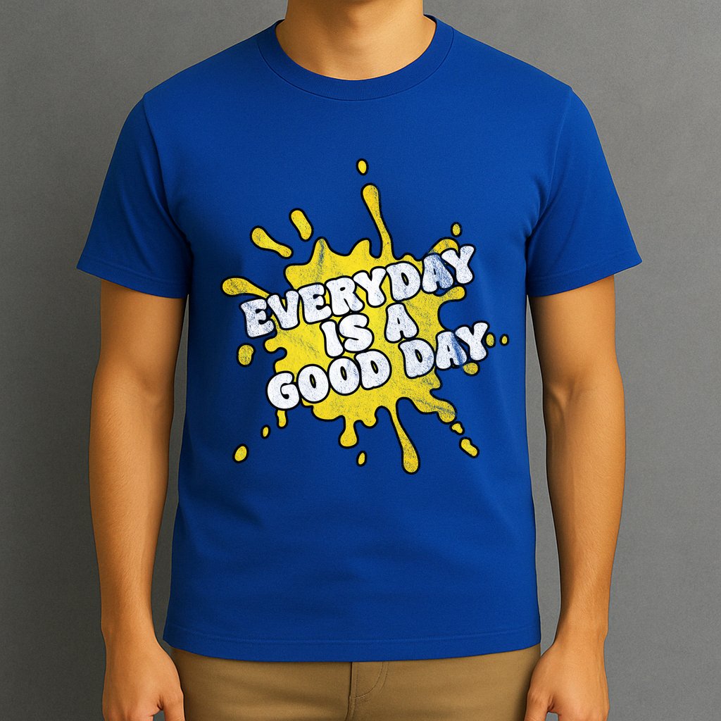 Everyday Is A Good Day Retro T-Shirt