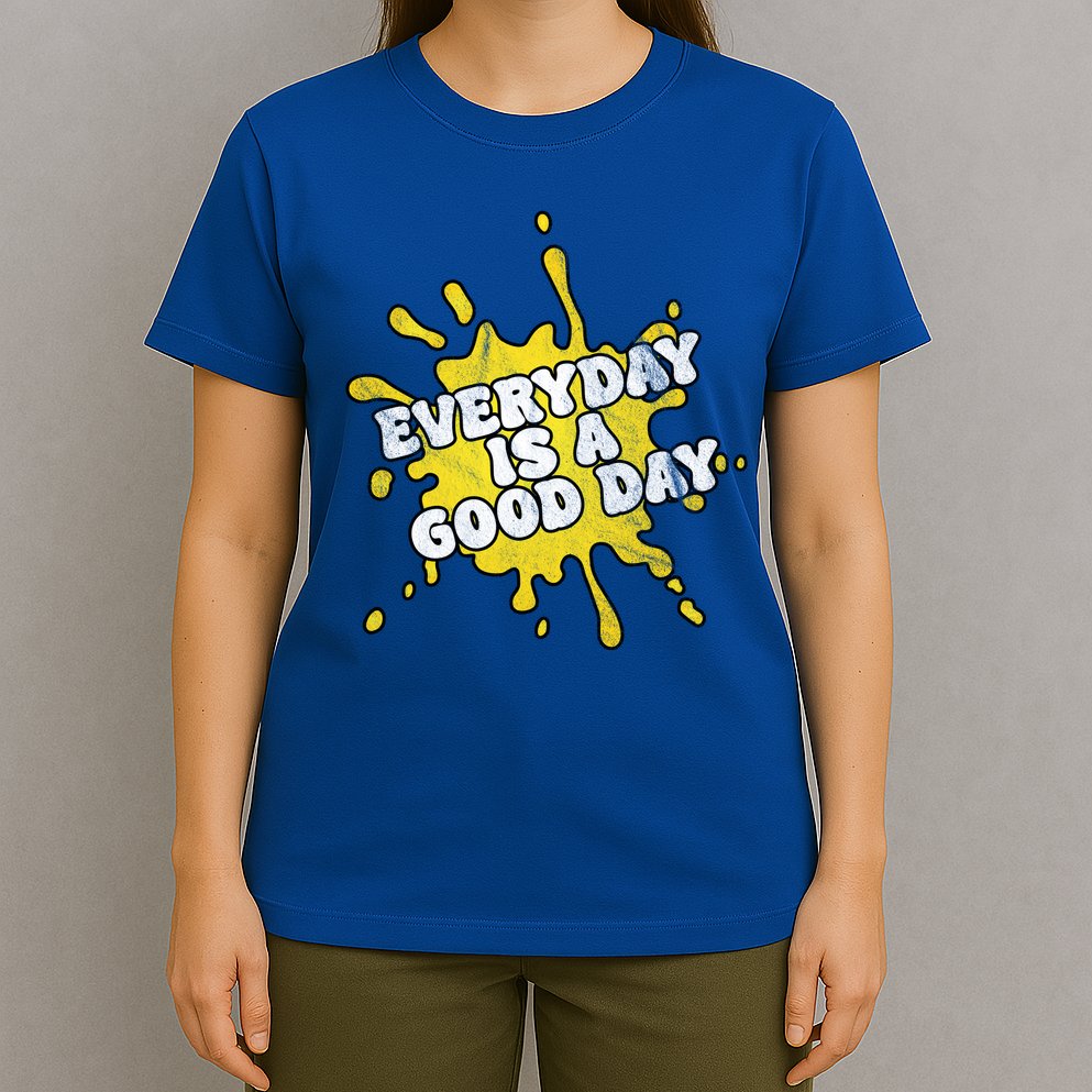 Everyday Is A Good Day Retro T-Shirt