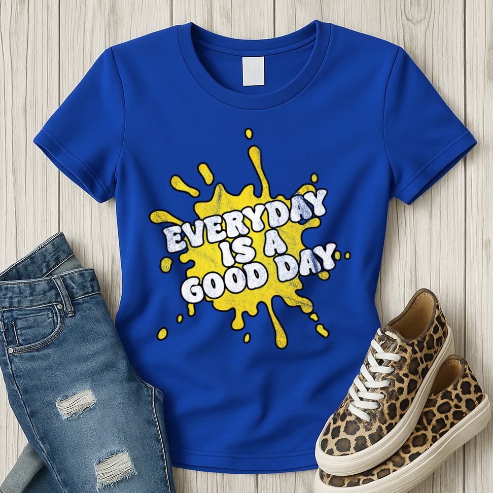 Everyday Is A Good Day Retro Womens T-Shirt