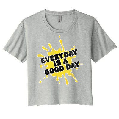 Everyday Is A Good Day Retro Women's Crop Top Tee