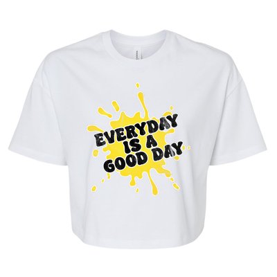 Everyday Is A Good Day Retro Bella+Canvas Jersey Crop Tee