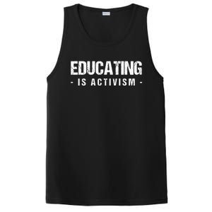 Educating Is Activism Feminist Social Justice Teacher Gifts PosiCharge Competitor Tank