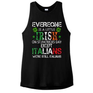 Everyone Is A Little Irish On St Patrick Day Except Italians Ladies PosiCharge Tri-Blend Wicking Tank