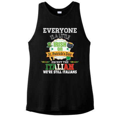 Everyone Is A Little Irish On St Patrick Day Except Italian Ladies PosiCharge Tri-Blend Wicking Tank