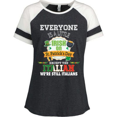 Everyone Is A Little Irish On St Patrick Day Except Italian Enza Ladies Jersey Colorblock Tee