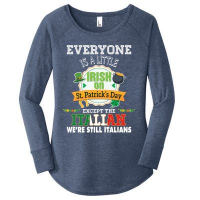 Everyone Is A Little Irish On St Patrick Day Except Italian Women's Perfect Tri Tunic Long Sleeve Shirt