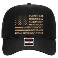 Everything Is A Conspiracy Theory When You DonT Understand Trucker Hat