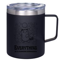 Everything Is A Learning Experience 12oz Stainless Steel Coffee Mug