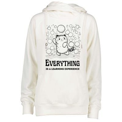 Everything Is A Learning Experience Womens Funnel Neck Pullover Hood