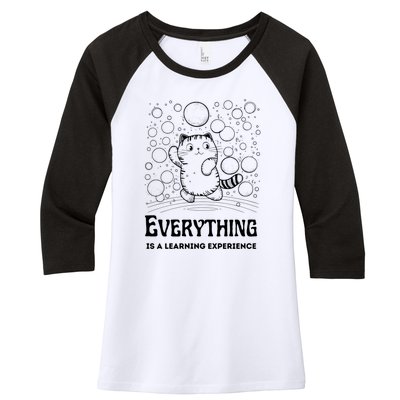 Everything Is A Learning Experience Women's Tri-Blend 3/4-Sleeve Raglan Shirt