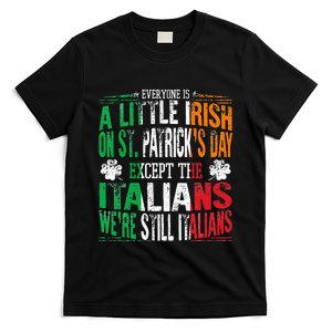 Everyone Is A Little Irish On St Patrick Day T-Shirt